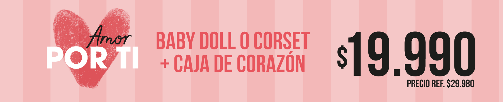 baby doll o corset + caja $19990